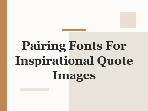 Pairing Fonts for Quote Images